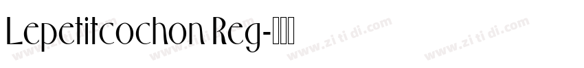 Lepetitcochon Reg字体转换